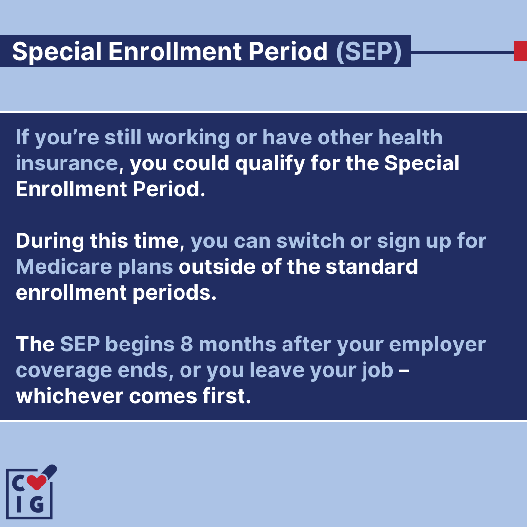 Special Enrollment Period (SEP)